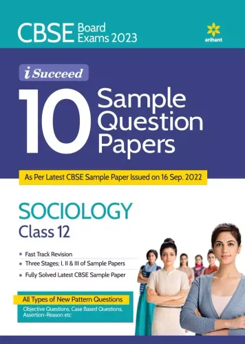 i-Succeed 10 Sample Question Papers SOCIOLOGY Class- 12
