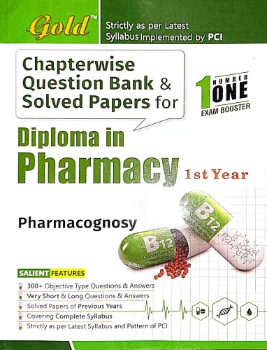 Diploma In Pharmacy Pharmacognosy C.w.q.b Sp 1st Year Latest Edition 2024