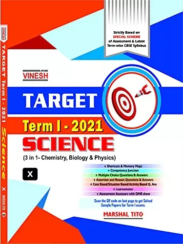 TARGET Term-1 (2021) Science Class X/10th (3 in 1- Chemistry, Biology & Physics) 