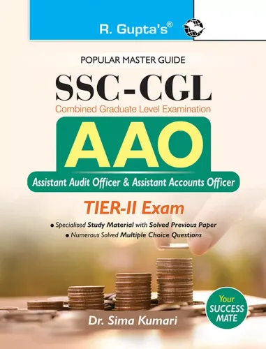 SSC -CGL AAO (Assistant Audit Officer & Assistant Accounts Officer) TIER-2 Master Guide