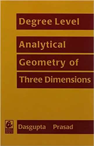 Degree Level Analytical Geometry of 3D Paperback 