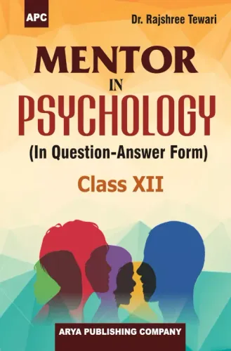 Mentor in Psychology (In Question-Answer Form) - Class 12