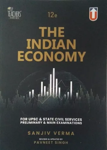 The Indian Economy (12th Edition) For UPSC & State Civil Services Prelimenary & Main Examinations