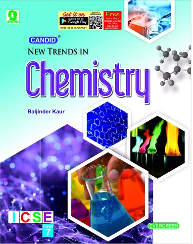 Evergreen Candid ICSE New Trends Chemistry : For 2022 Examinations(CLASS 7 ) 