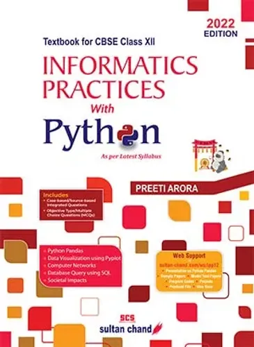 Informatics Practices with Python: A Textbook for CBSE Class 12 by Preeti Arora