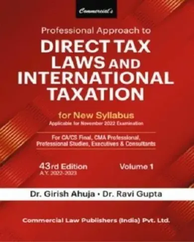 Professional Approach to Direct Tax Laws & International Taxation (Set of 2 Vols.)