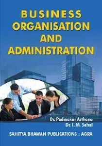 Business Orgnization and Administration For B.B.A Ist Semester 