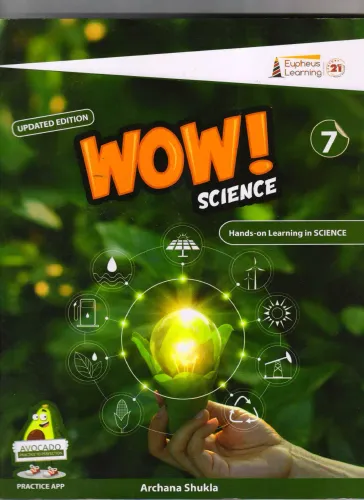 Eupheus Wow Science Hands-on Learning in Science For Class 7 (UPDATED EDITION)