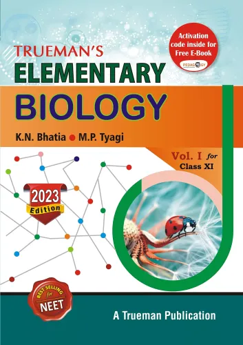 Trueman's Elementary Biology, Vol - 1 For Class 11