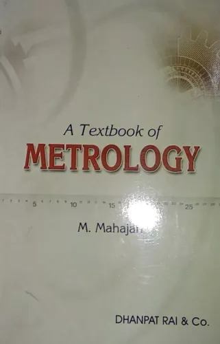 A Text Book Of Metrology