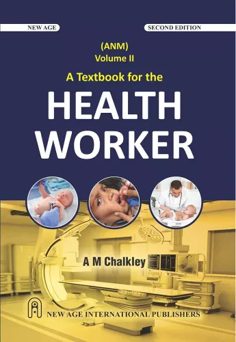 A Textbook for the Health Worker Vol II