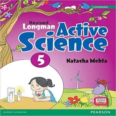 Longman Active Science Book by Pearson for Class 5