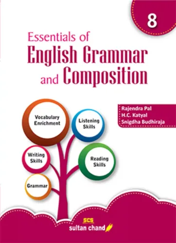 Essentials of English Grammar and Composition for Class 8 Examination 