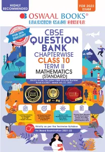 Oswaal CBSE Question Bank Chapterwise For Term 2, Class 10, Mathematics (Standard) (For 2022 Exam)