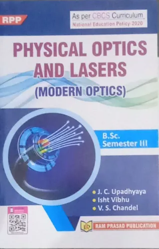 PHYSICAL OPTICS AND LASERS (MODERN OPTICS) B.Sc Semester - 3