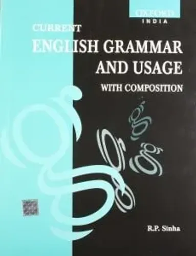 Current English Grammar And Usage With Composition