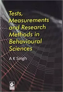 Tests, Measurements And Research In Behavioural Sciences
