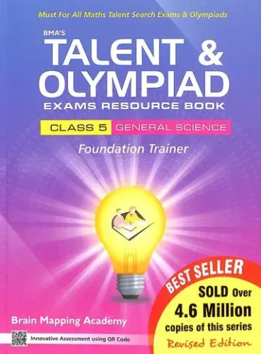 Class 5 General Science : Talent & Olympiad Exams Resource Book