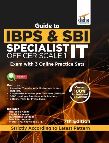 Guide to IBPS & SBI Specialist IT Officer Scale I Exam with 3 Online Practice Sets - 7th Edition
