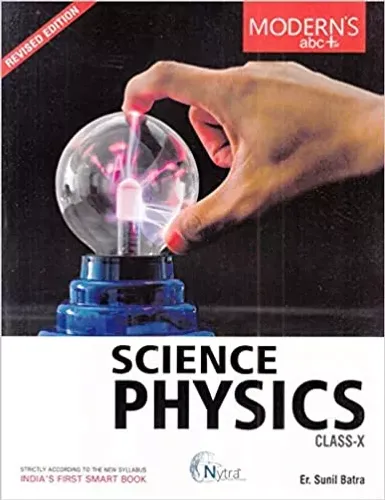 Modern Abc Of Science Physics For Class 10