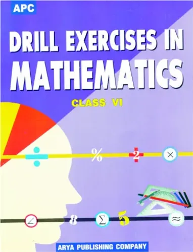 Drill Exercises in Mathematics For Class 6