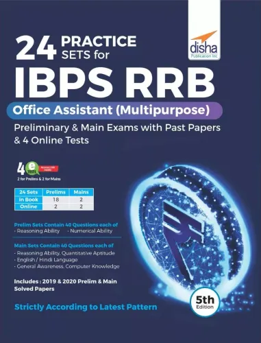 24 Practice Sets for IBPS RRB Office Assistant (Multipurpose) Preliminary & Main Exams with Past Papers & 4 Online Tests 5th Edition