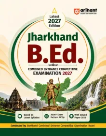 Jharkhand B.Ed Combined Entrance Competitive Exam 2027