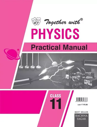 Together With Physics Practical Manual for Class 11