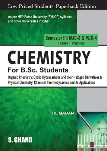 Chemistry For B.Sc. Students Semester III: MJC-3 & MJC-4 | Organic Chemistry | Physical Chemistry - NEP 2020 Bihar (9789358704112) - R L Madan