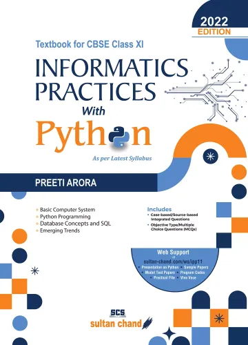 Informatics Practices with Python: Textbook for CBSE Class 11 (as per 2022-2023 Syllabus)