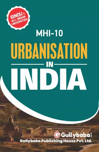 Gullybaba Ignou MA (Latest Edition) MHI-10 Urbanisation in India, IGNOU Help Books with Solved Sample Question Papers and Important Exam Notes