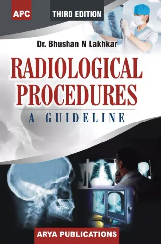 Radiological Procedures - A Guideline