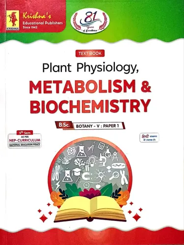 Text Book Plant Physiology Merabolism & Biochemistry B.Sc Botany-V Paper-I Semester -5