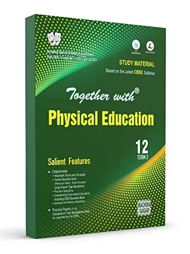 Together With CBSE Study Material Physical Education (English Medium) Term 2 for Class 12