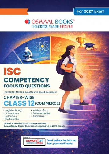 ISC Competency Focused Questions Chapter-wise Class-12 Commerce Stream (Accounts, Economics, Commerce, Business Studies, Mathematics, English Paper-1 & Paper-2) |40% Competency-Based Questions | for 2027 Board Exam | With Oswaal AI
