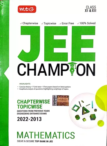 Jee Champion Mathematics 2022-2013 C/t {xi & Xii}