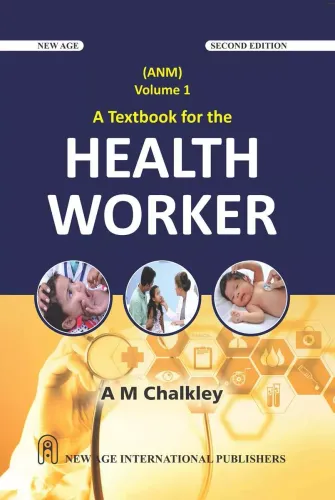 A Textbook for the Health Worker Vol I