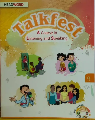 Talkfest (A Course in Listening and Speaking) For Class 9