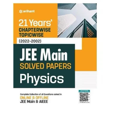 21 Year Jee Main Physics Solved Papers