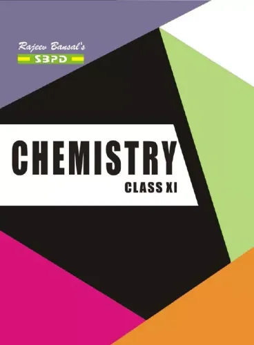 Chemistry - Class 11 - Syllabus Prescribed by CBSE based on NCERT Guideline 1 Edition  