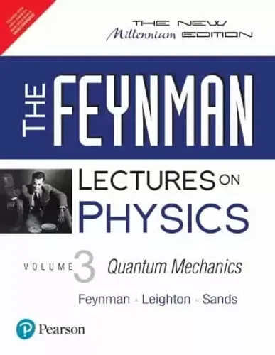 The Feynman Lectures On Physics Vol-3 - The New Millennium Edition - Quantum Mechanics