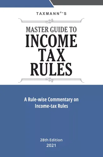 Master Guide To Income Tax Rules – 2021