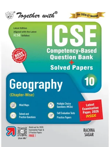 Together with ICSE Question Bank Class 10 Geography for 2027 board exams| With PYQs, Competency & skill-mapped questions, Latest Examination Paper 2026 & Practice Papers (ICSE / ISC Board)