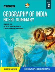 GEOGRAPHY OF INDIA NCERT SUMMARY