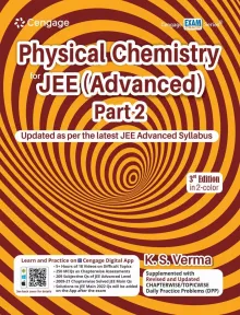 Physical Chemistry for JEE (Advanced): Part 2, 3E