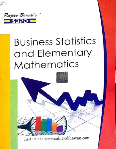 Business Statistics And Elementary Mathematics (b R Ambedkar University)