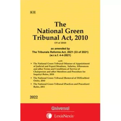 National Green Tribunal Act, 2010 with Order, 2010 along with the National Green Tribunal (Practice and Procedure) Rules, 2011