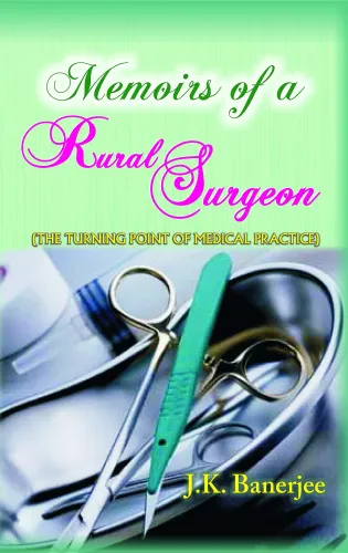 Memoirs of A Rural Surgeon