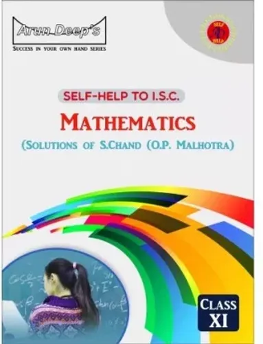 SELF-HELP TO ISC MATHEMATICS SOLUTIONS OF O.P. MALHOTRA ,S. CHAND CLASS - 11