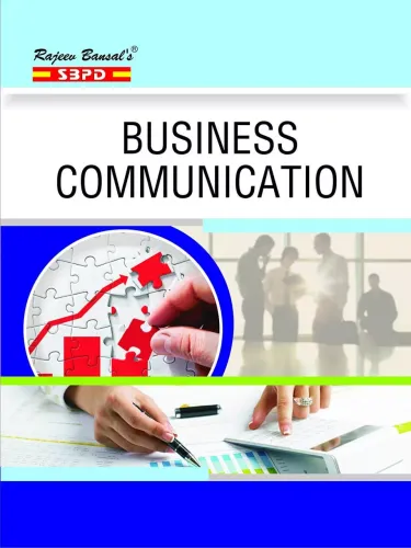 Business Communication by Sanjay Gupta - SBPD Publications for various universities in india 
